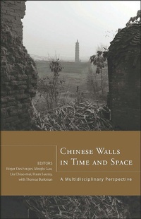 Enlarge image Cover: Chinese Walls in Time and Space - Cornell East Asia Series