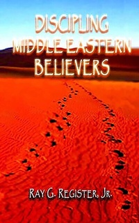 Abbildung von: DISCIPLING MIDDLE EASTERN BELIEVERS - Global Educational Advance, Inc.