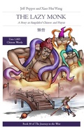Cover: The Lazy Monk: A Story in Simplified Chinese and Pinyin - Imagin8 Press