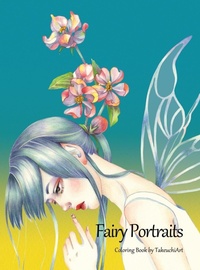 Abbildung von: Fairy Portraits - Takeuchiart