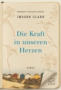 Cover: Die Kraft in unseren Herzen - Tinte & Feder