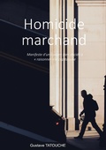 Cover: Homicide marchand - Collection R&eacute;fraction