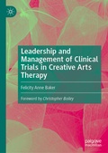 Cover: Leadership and Management of Clinical Trials in Creative Arts Therapy - Palgrave Macmillan