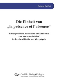 Abbildung von: Die Einheit von &#x201E;la présence et l&#x2019;absence&#x201C; - Cuvillier Verlag