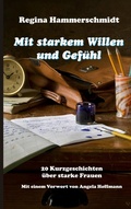 Cover: Mit starkem Willen und Gef&uuml;hl - Books on Demand