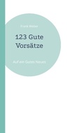 Cover: 123 Gute Vors&auml;tze - BoD - Books on Demand