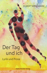 Abbildung von: Der Tag & ich - Fischer, Karin