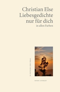 Abbildung von: Liebesgedichte nur für dich - in allen Farben - Fischer, Karin