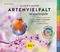 Abbildung von: Quickfinder Artenvielfalt im Gartenjahr - Gräfe und Unzer