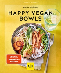 Abbildung von: Happy Vegan Bowls - Gräfe und Unzer
