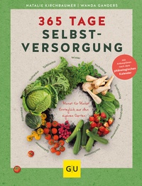 Abbildung von: 365 Tage Selbstversorgung - Gräfe und Unzer