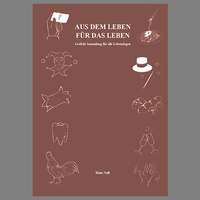 Enlarge image Cover: Aus dem Leben - für das Leben - swiboo.ch