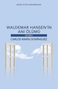 Cover: Waldemar Hansenin Ani &Ouml;l&uuml;m&uuml; - Olvido Kitap