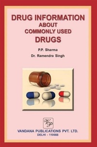 Abbildung von: Drug Information about Commonly Used Drugs - Vandana Publications