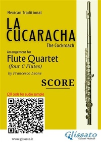 Abbildung von: Flute Quartet Score of "La Cucaracha" - Glissato Edizioni Musicali