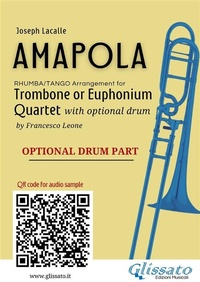 Abbildung von: Optional Drum part of "Amapola" for Trombone or Euphonium Quartet - Glissato Edizioni Musicali