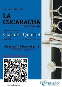 Abbildung von: Eb Piccolo Clarinet (instead Bb 1) part of "La Cucaracha" for Clarinet Quartet - Glissato Edizioni Musicali