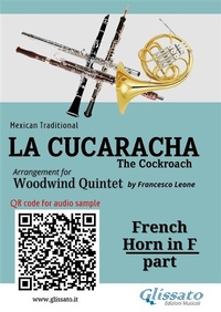 Abbildung von: French Horn in F part of "La Cucaracha" for Woodwind Quintet - Glissato Edizioni Musicali