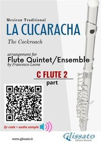 Abbildung von: C Flute 2 part of "La Cucaracha" for Flute Quintet/Ensemble - Glissato Edizioni Musicali