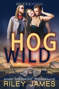 Cover: Hog Wild: MMF Menage Romance - Wolf Hill Publishing