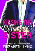Cover: Kissing the Billionaire's Sister (Blue Ridge Mountain Billionaires, #4) - Elizabeth Lynx