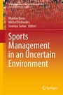 Cover: Sports Management in an Uncertain Environment - Springer