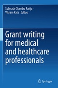 Cover: Grant writing for medical and healthcare professionals - Springer