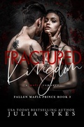Cover: Fractured Kingdom (Fallen Mafia Prince, #3) - Julia Sykes