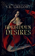 Cover: Forbidden Desires - S. K. Gregory