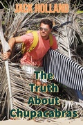 Cover: The Truth About Chupacabras - Jack Holland