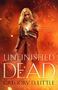 Cover: Unfinished Dead (Unwilling Souls, #4) - Unwilling Souls
