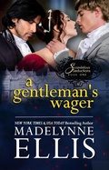 Cover: A Gentleman's Wager (Scandalous Seductions, #1) - Incantatrix Press