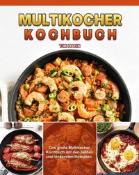 Enlarge image Cover: Multikocher Kochbuch - Tim Hahn