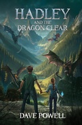 Cover: Hadley and the Dragon Clear (Hadley's Dragon Drama) - Dave Powell