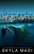 Cover: The Unfortunates (The Unfortunate Series, #1) - The Unfortunate Series