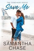 Cover: Save Me (The Donovans, #3) - Samantha Chase