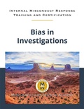 Cover: Bias in Investigations (Internal Misconduct Response Training) - Internal Misconduct Response Training
