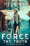 Cover: Force the Truth - Dark Shadow Publishing