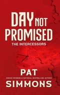Cover: Day Not Promised: The Intercessors - Christian Reads Press