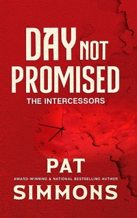 Enlarge image Cover: Day Not Promised: The Intercessors - Christian Reads Press