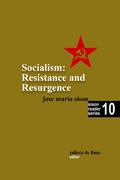 Cover: Socialism: Resistance and Resurgence (Sison Reader Series, #10) - Intl Network of Philippine Studies