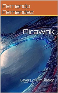 Enlarge image Cover: Airawnk: Layers of Simulation - Fernando Fernandez