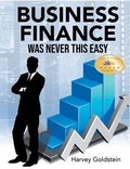 Cover: Business Finance Was Never This Easy - Inks and Bindings, LLC
