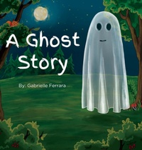 Abbildung von: A Ghost Story - Uniquely Morbid