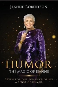 Enlarge image Cover: Humor The Magic of Jeanne - Jeanne Robertson