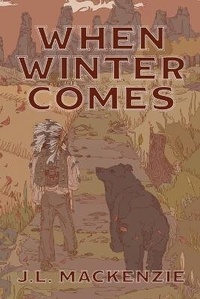 Enlarge image Cover: When Winter Comes - JLAMC KENZIE DESIGNS INC