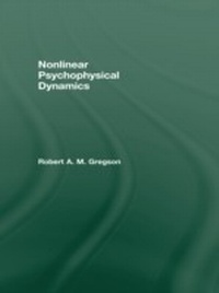 Enlarge image Cover: Nonlinear Psychophysical Dynamics - Psychology Press Ltd