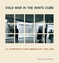 Enlarge image Cover: Cold War in the White Cube - Pennsylvania State University Press