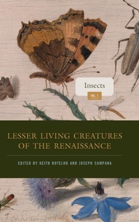 Enlarge image Cover: Lesser Living Creatures of the Renaissance - Pennsylvania State University Press