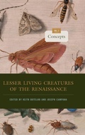 Cover: Lesser Living Creatures of the Renaissance - Pennsylvania State University Press